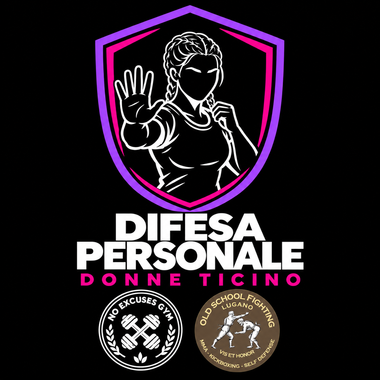 Logo Difesa personale Donne Ticino: donna con trecce a mani nude dentro uno scudo, con i marchi No Excuses Gym e Old School Fighting Lugano